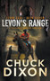 Levon's Range : A Vigilante Justice Thriller : 11 by Chuck Dixon - Paperback
