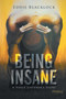 Being Insane : A Voice Listener's Story by Eddie Blacklock - Paperback