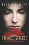 Fractured : 1 by Elle Charles - Paperback