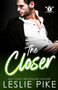 The Closer : 2 by Leslie Pike - Paperback