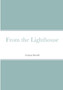 From the Lighthouse by Graham Bottrill - Paperback