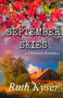 September Skies : A Christian Romance by Ruth Kyser - Paperback