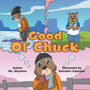 Good Ol' Chuck by MS Shyanne - Paperback