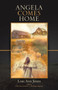 Angela Comes Home by Lori Ann Jones - Paperback