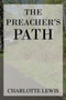 The Preacher's Path by Charlotte Lewis - Paperback