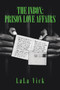 The Inbox : Prison Love Affairs by Lala Vick - Paperback