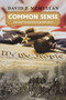 Common Sense : The Key to Saving Our Republic by David P McMullan - Paperback