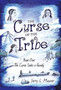 The Curse of the Tribe : Book One: the Curse Seeks a Family by Jerry L Maurer - Hardback