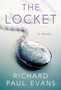 The Locket : A Novel : 1 by Richard Paul Evans - Paperback