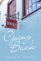 Going Back by David M Goulet - Paperback