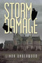 Storm Damage by Linda Underwood - Hardback
