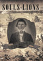 Souls of Lions by R E Mitchell - Hardback