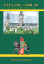 Captain Cobbler : The Lincolnshire Uprising, 1536 by Keith M Melton - Hardback
