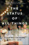 The Status of All Things : A Novel by Liz Fenton - Paperback