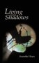 Living with Shadows by Annette Heys - Paperback