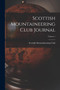 Scottish Mountaineering Club Journal; Volume 1 by Scottish Mountaineering Club - Paperback