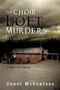 The Choir Loft Murders : A Beryl's Cove Mystery by Janet McCanless - Paperback