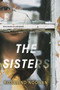 The Sisters by Rosalind Noonan - Paperback