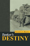 Tanker's Destiny by Frederick L Ridgway - Paperback