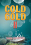 Cold Gold II by Dennis J McTaggart - Hardback