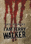 I Am Terry Walker by Skye Andrews - Hardback
