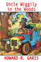 Uncle Wiggily in the Woods by Howard Roger Garis - Paperback