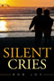 Silent Cries by Rob Joy - Paperback