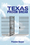 Texas Prison Break by Preston Harper - Paperback