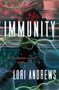 Immunity : A Novel by Lori Andrews - Paperback
