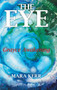 The Eye : Grayce Awakening by Mara Kerr - Hardback