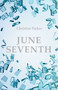 June Seventh by Christine Parker - Paperback