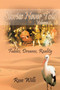 Stories Never Told Volume 2 : Fables, Dreams, Reality by Rose Wills - Paperback