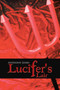 Lucifer's Lair by Anthony John - Paperback