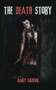 The Death Story by Amay Saxena - Paperback