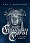 Another Christmas Carol : A Yuletide Fable by Lee E Woodard - Hardback