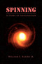 Spinning by William E Jr Blaine - Hardback