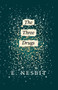 The Three Drugs (Fantasy and Horror Classics) by E. Nesbit - Paperback