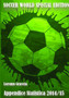 Soccer World - Appendice Statistica 2014/15 by Lorenzo Gravela - Paperback