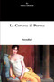La Certosa di Parma by Stendhal - Paperback