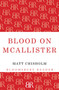 Blood on Mcallister by Matt Chisholm - Paperback
