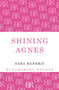 Shining Agnes by Sara Banerji - Paperback