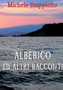 Alberico ed altri racconti by Michele Stuppiello - Paperback