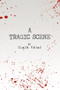 A Tragic Scene by Slade Vegas - Hardback