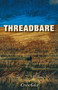 Threadbare by Cindi Gale - Paperback