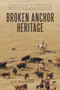 Broken Anchor Heritage by E M Burtcheard - Paperback