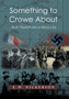 Something to Crowe About : An Ill-Timed Truth is as Bad as a Lie by E.W. NICKERSON - Hardback
