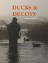 Ducks & Decoys by George Frangoulis - Paperback