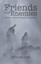 Friends and Enemies : A Ruth Bowen Regency mystery by Brenda Dow - Paperback
