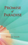 Promise of Paradise by Ghayur Ayub - Hardback