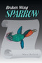 Broken Wing Sparrow by Mary Buford - Paperback